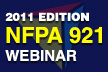 The Fire Investigator & the 2011 NFPA 921 Changes