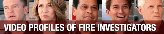 Video Profiles of Fire Investigators