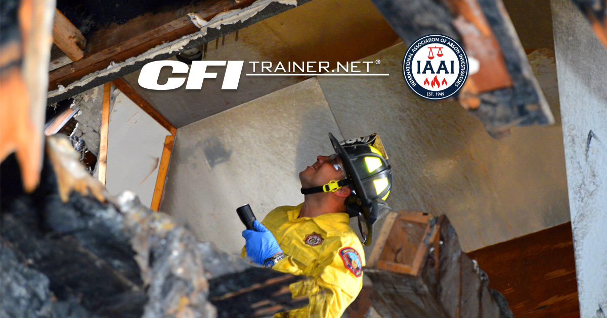 Certified Fire Investigator Training Understanding the Fire
